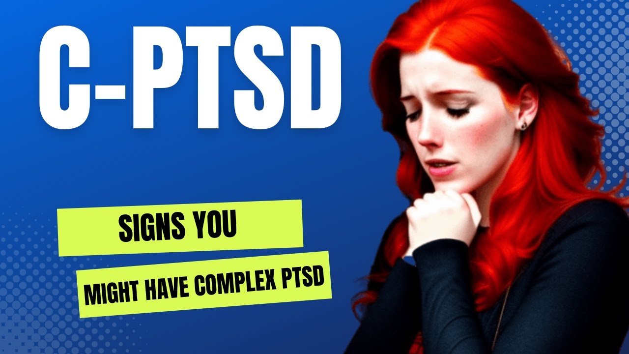 Complex PTSD (C-PTSD) What it is? - YouTube