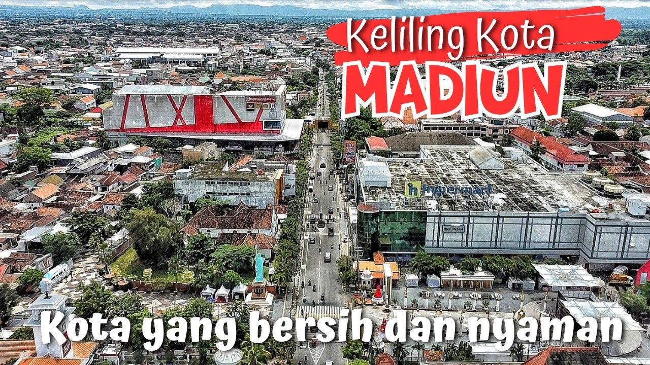 KELILING KOTA MADIUN PALING LENGKAP