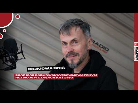 Conversation of the Day: Prof. Igor Borkowski on Sustainable Development in Crisis Times