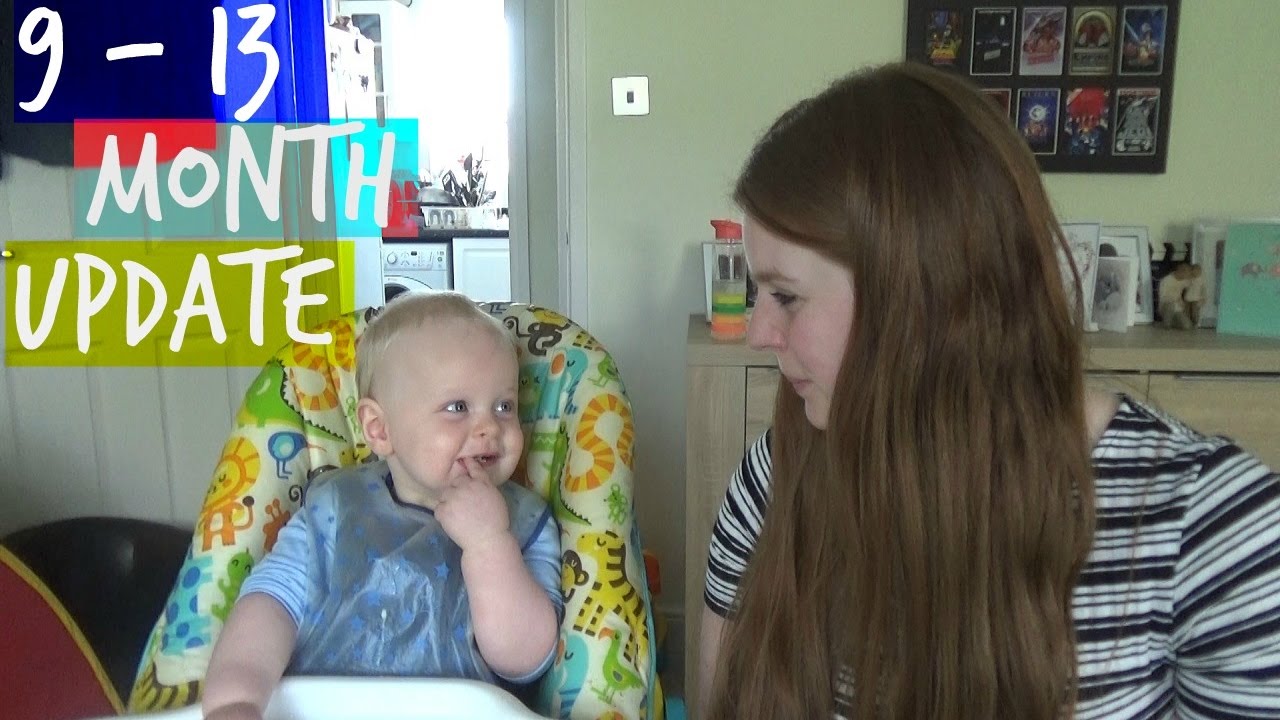 9 - 13 MONTH BABY UPDATE - YouTube