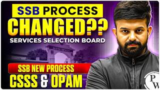 SSB Process Changed 😳 What Is CSSS &amp; OPAM ⁉️New SSB Selection Process Explained | SSB Update 2026