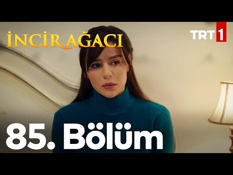 İncir Ağacı 85. Bölüm