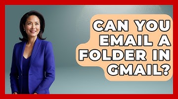 Can You Email A Folder In Gmail? - TheEmailToolbox.com