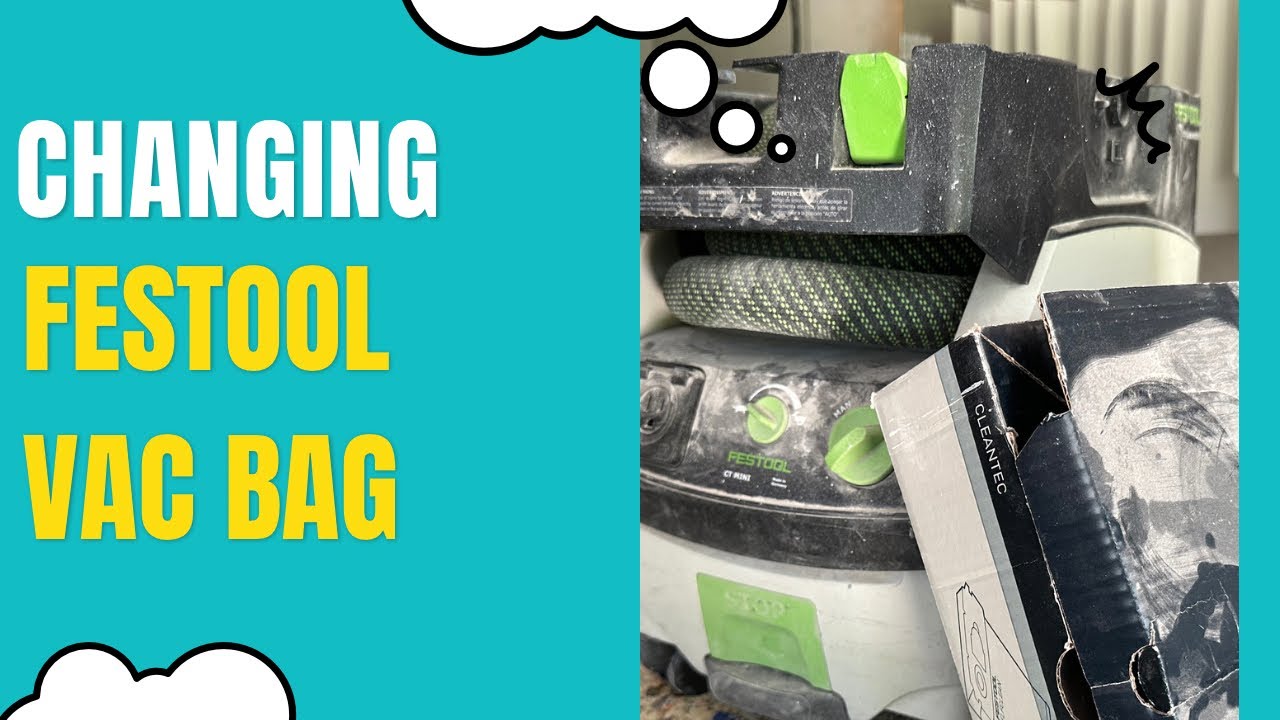 Changing out a festool vacuum bag YouTube