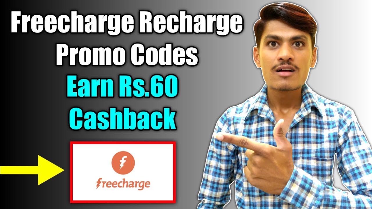 Freecharge Recharge Promo Codes ! Earn Rs.60 Cashback YouTube