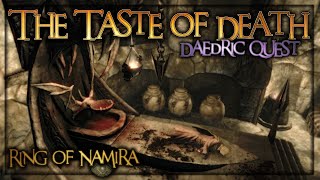 (Daedric Displays #6) Ring of Namira - The Taste Of Death Walkthrough - Skyrim SE - Ace
