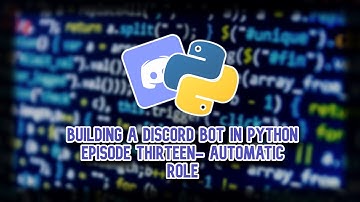 Building a Discord Bot in Python (2024-25) Episode Thirteen: Automatic Join Role