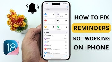 How to Fix Reminders Not Working on iPhone iOS 18