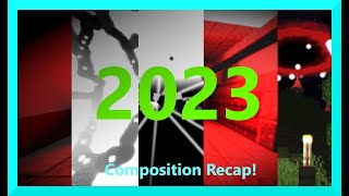 My 2023 Compositions recap!