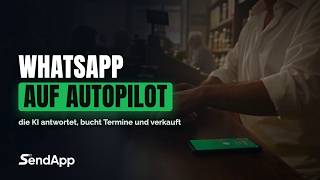 So automatisierst du dein WhatsApp | SendApp screenshot 5