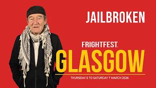 FRIGHTFEST GLASGOW 2026 - JAILBROKEN - David Hayman