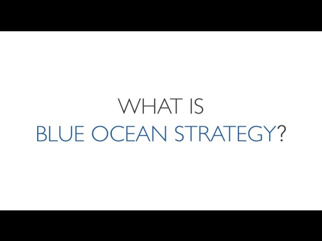 Red Ocean vs Blue Ocean – An Introduction to Blue Ocean Strategy - YouTube