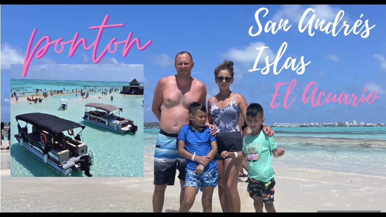 SAN ANDRES isla, colombia, tour en PONTON en FAMILIA, ACUARIO, parte 2