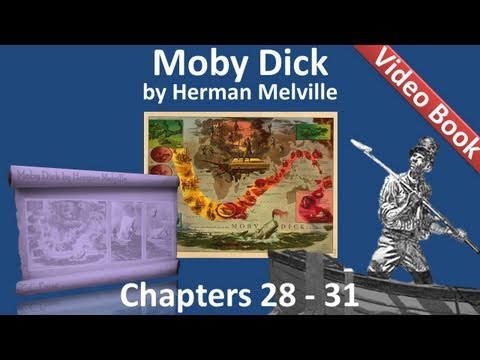 Chapter 028-031 - Moby Dick by Herman Melville