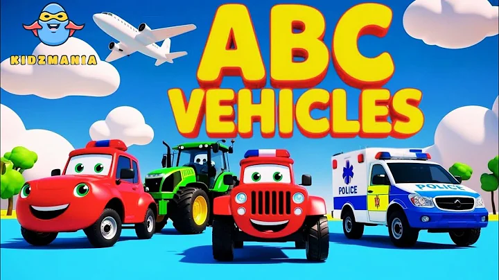 Vehicles ABC Song | Vehicles Alphabet Song For Kids | Vehicle ABC | Learn the Alphabet with Cars
