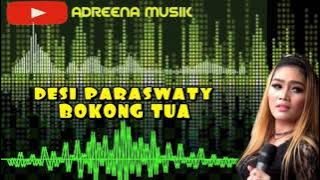 DESI PARASWATY-BOKONG TUA