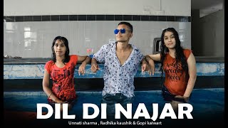 Dil Di Nazar | Film - Maine Pyaar Kyun Kiya | Dance Cover .