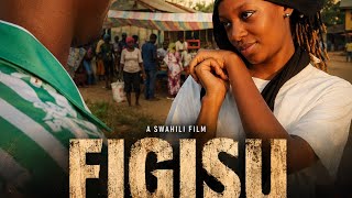 Figisu [1] -  Swahili Film 