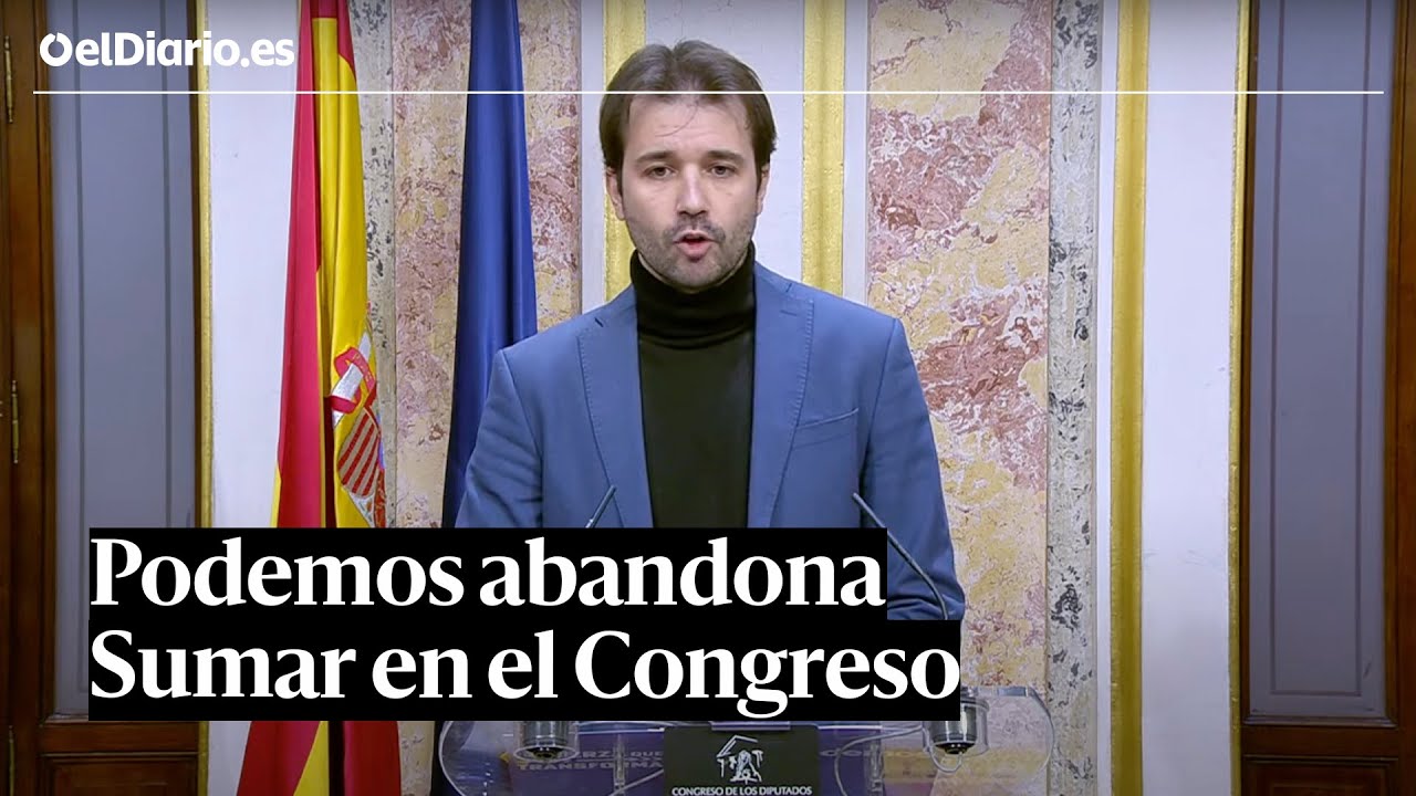 PODEMOS ABANDONA SUMAR en el Congreso y pasar al Grupo Mixto - YouTube