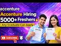🚀Accenture Hiring 5000+ Freshers 🔥 Any Graduate Can Apply | Apply Now #accenturehiring #freshersjobs
