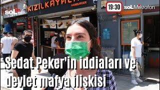 soL Mikrofon: Sedat Peker'in iddiaları ve devlet mafya ilişkisi