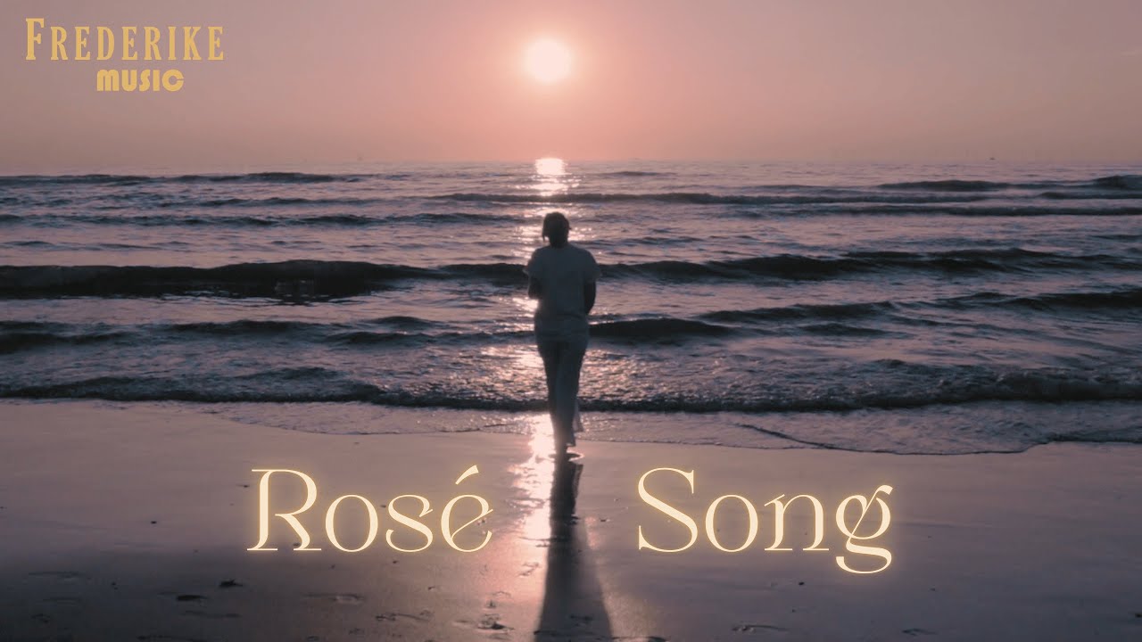 Rosé Song - FREDERIKE Music