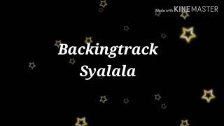 Video thumbnail of "Backingtrack Syalala"