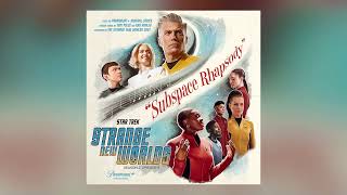 Star Trek Strange New Worlds Season 2  Subspace Rhapsody  Full Album (Official Video)