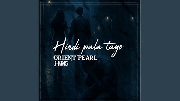 Hindi Pala Tayo