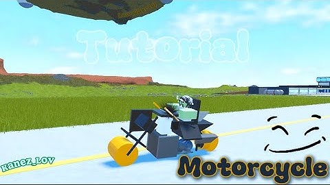 MOTORCYCLE TUTORIAL | plane crazy