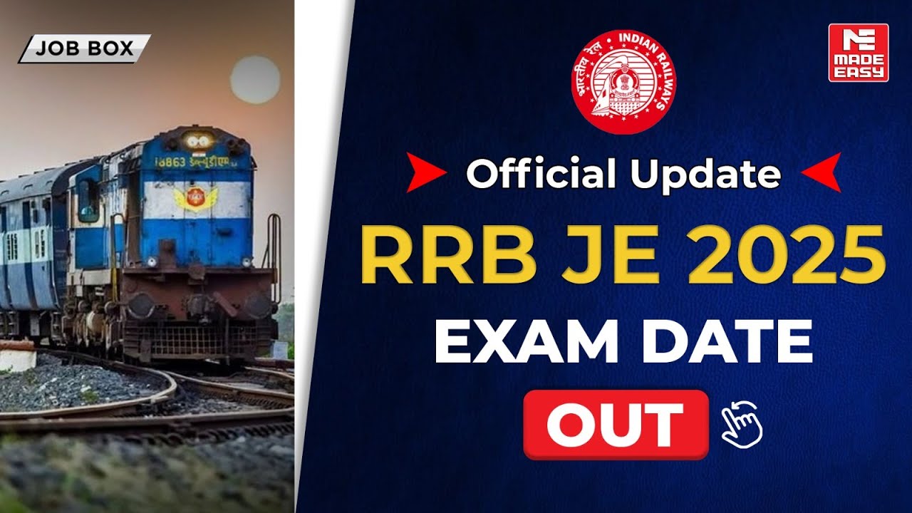 RRB JE 2025 CBT-1 Exam Date Released | Official Notice | Full Schedule & Details!