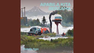 Download Lagu Apabila Kita Bersama MP3