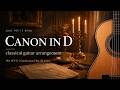 Canon in D | 캐논 변주곡 | Classical Guitar |Continuous Play [10 mins]