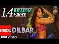 DILBAR Lyrical | Satyameva Jayate JohnAbraham, Nora Fatehi, Tanishk B, NehaKakkar, Dhvani,Ikka 2025