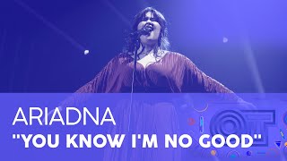 You Know Im No Good - Ariadna Gala 2 Ot 2020