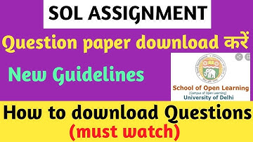 HOW TO DOWNLOAD SOL ASSIGNMENT QUESTIONS || DOWNLOAD DU SOL ASSIGNMENT QUESTION PAPER 2020