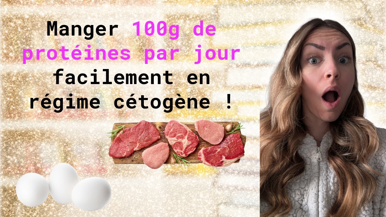 Comment manger 100G de protéines facilement (en régime cétogène)