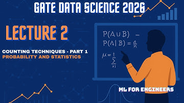 GATE DA 2026 - Lecture 2 | Counting Techniques Part - 1 | Probability and Statistics