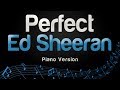 Ed Sheeran -  Perfect (Piano Karaoke)