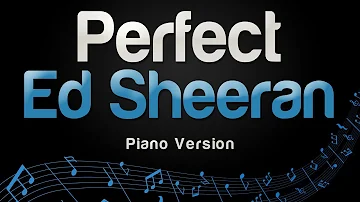 Ed Sheeran -  Perfect (Piano Karaoke)