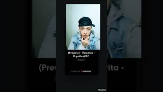 (Preview) - Parcerita - Popelle 4/20 #perreo #reggaeton #musica #freestyle