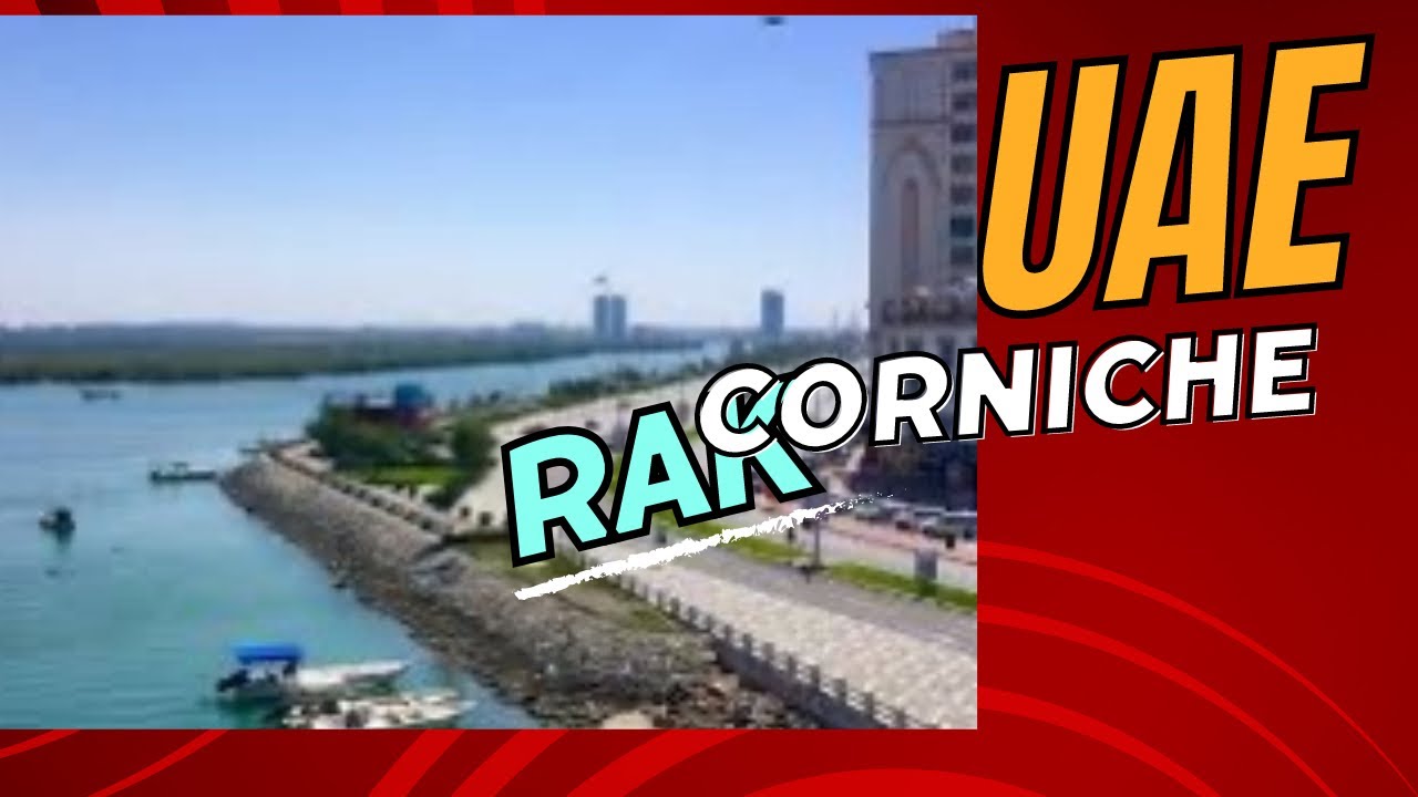 Corniche,Ras Al Khaimah, UAE YouTube