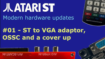 Atari ST:   VGA adaptor, OSSC and a huge cover up