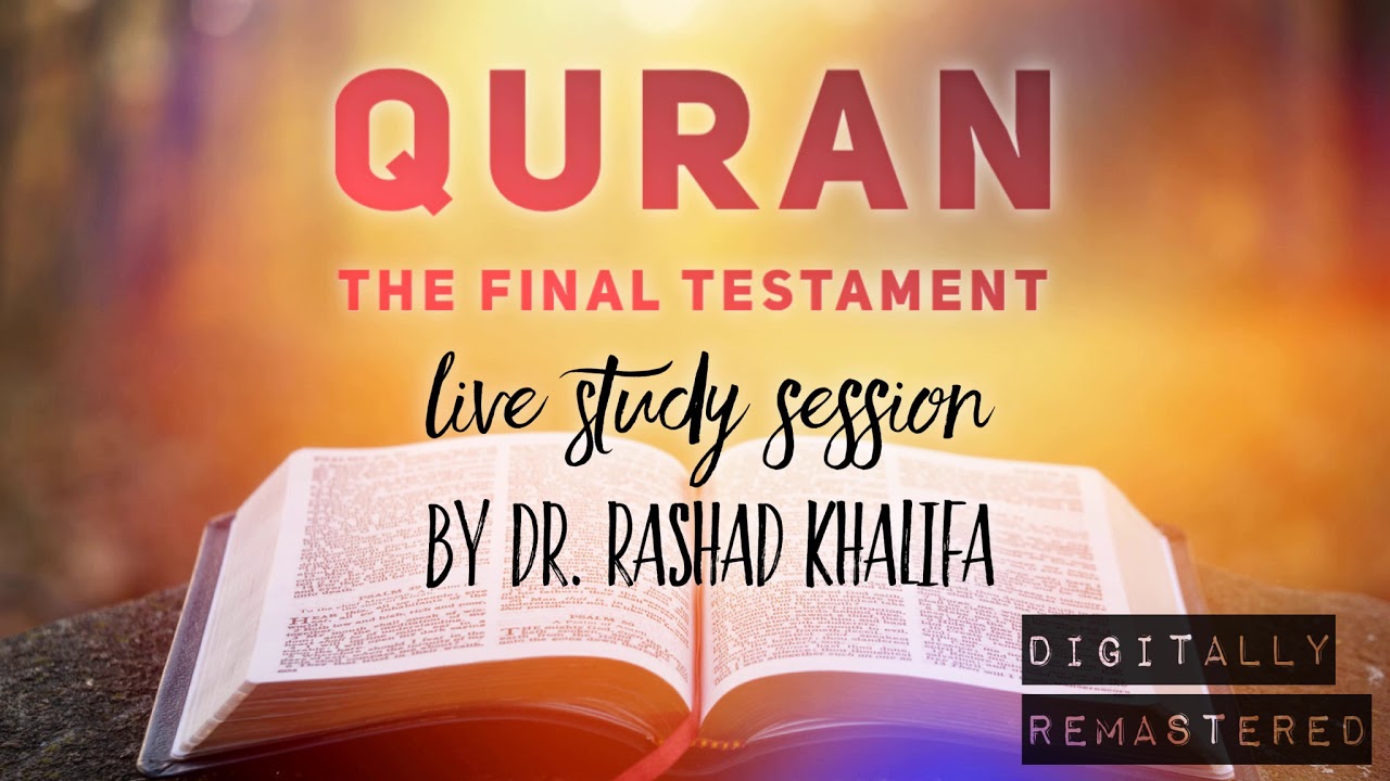 03 Quran Study From Azhar 3 Sura 10;79 92 & Sura 23 By Rashad's Khutba ...