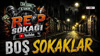Rap Sokaği - Boş Sokaklar (Rap Cover) Şarkı