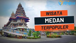17 Tempat Wisata di Medan Terbaru dan Terkenal: Wisata Medan yang Lagi Hits