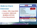 Walk in Client Interview for UAE ,19th, Sept.2024 SINCLUS MUMBAI OFFICE Free Recruitment