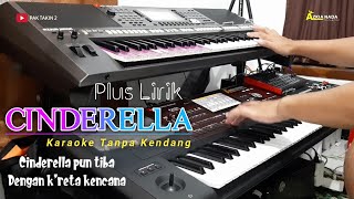 Lagi booming lurr...CINDERELLA (Radja) Karaoke Tanpa Kendang Plus Lirik