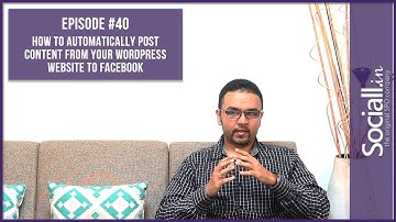 How to automatically post content from your WordPress website to Facebook