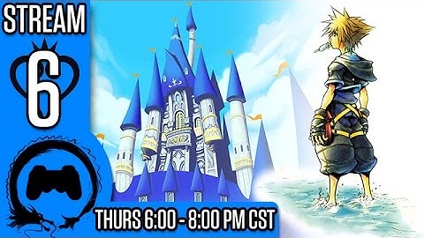 KINGDOM HEARTS 2 Part 6 - Stream Four Star - TFS Gaming
